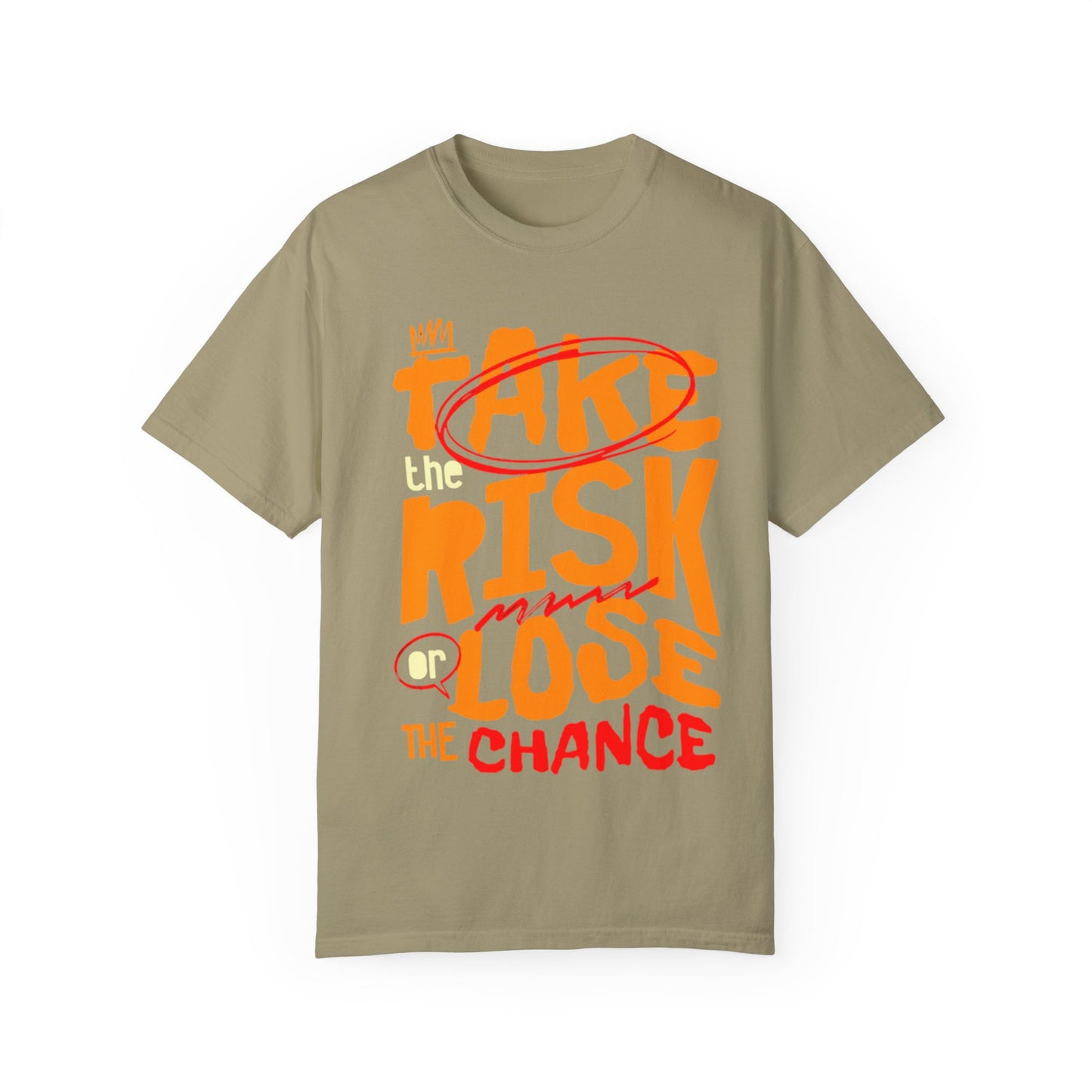 Take risk Unisex T-shirt