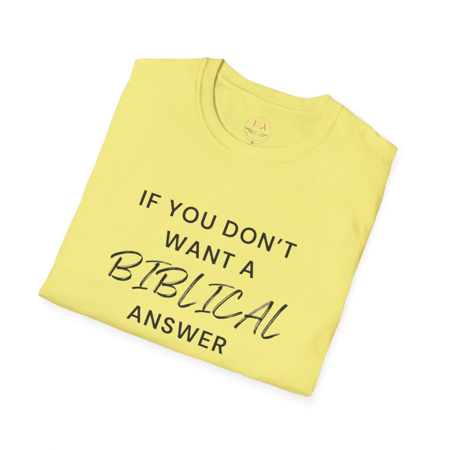 Biblical Answer Unisex Softstyle T-Shirt