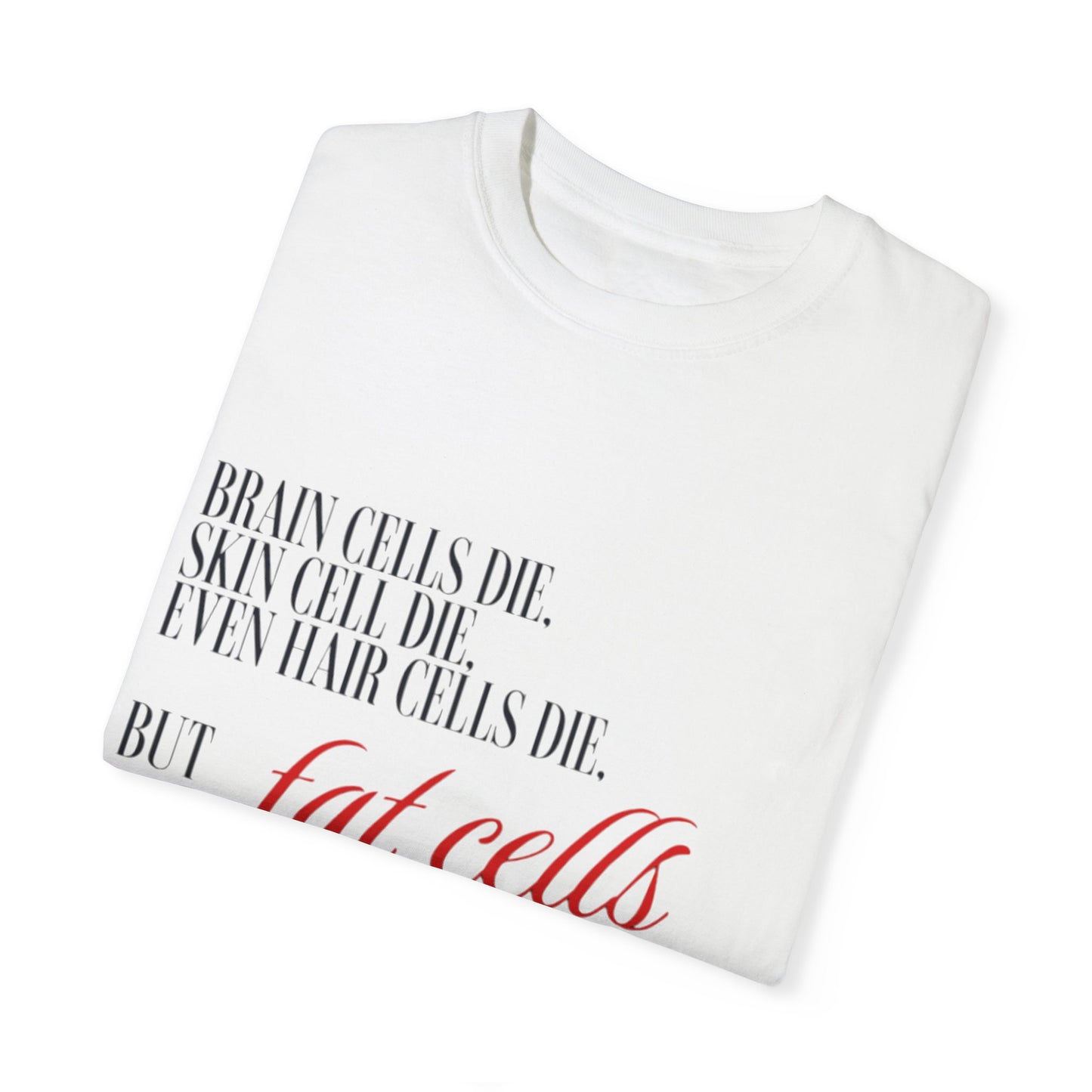 Fat Cells Unisex Tee