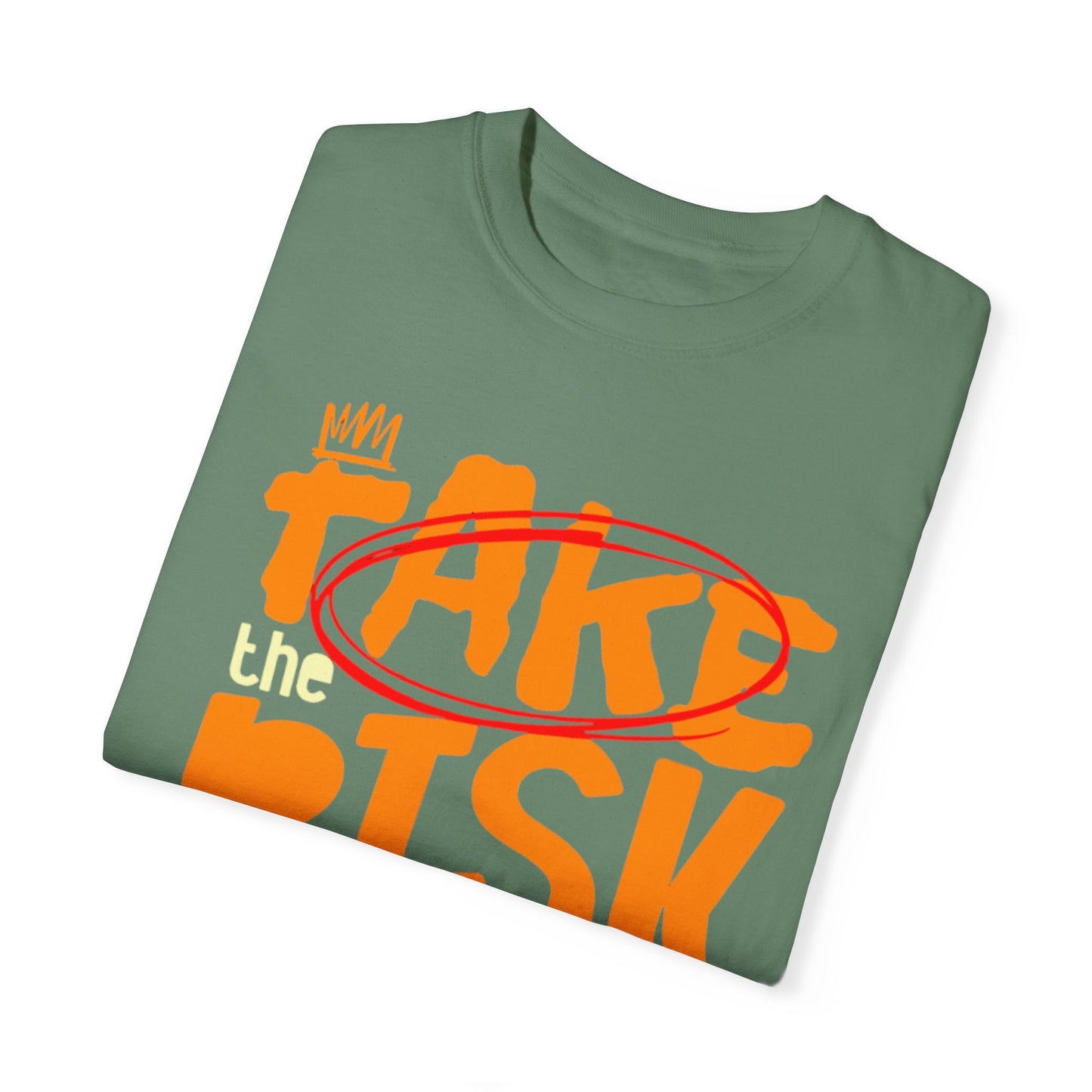 Take risk Unisex T-shirt