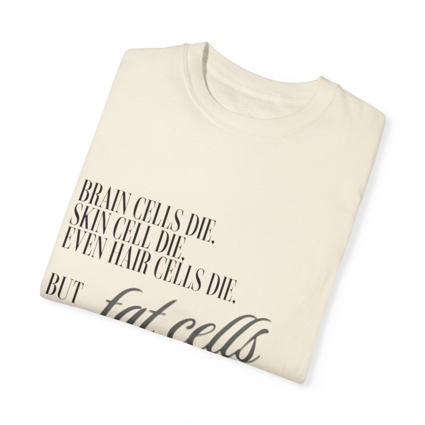 Fat Cells Unisex Tee