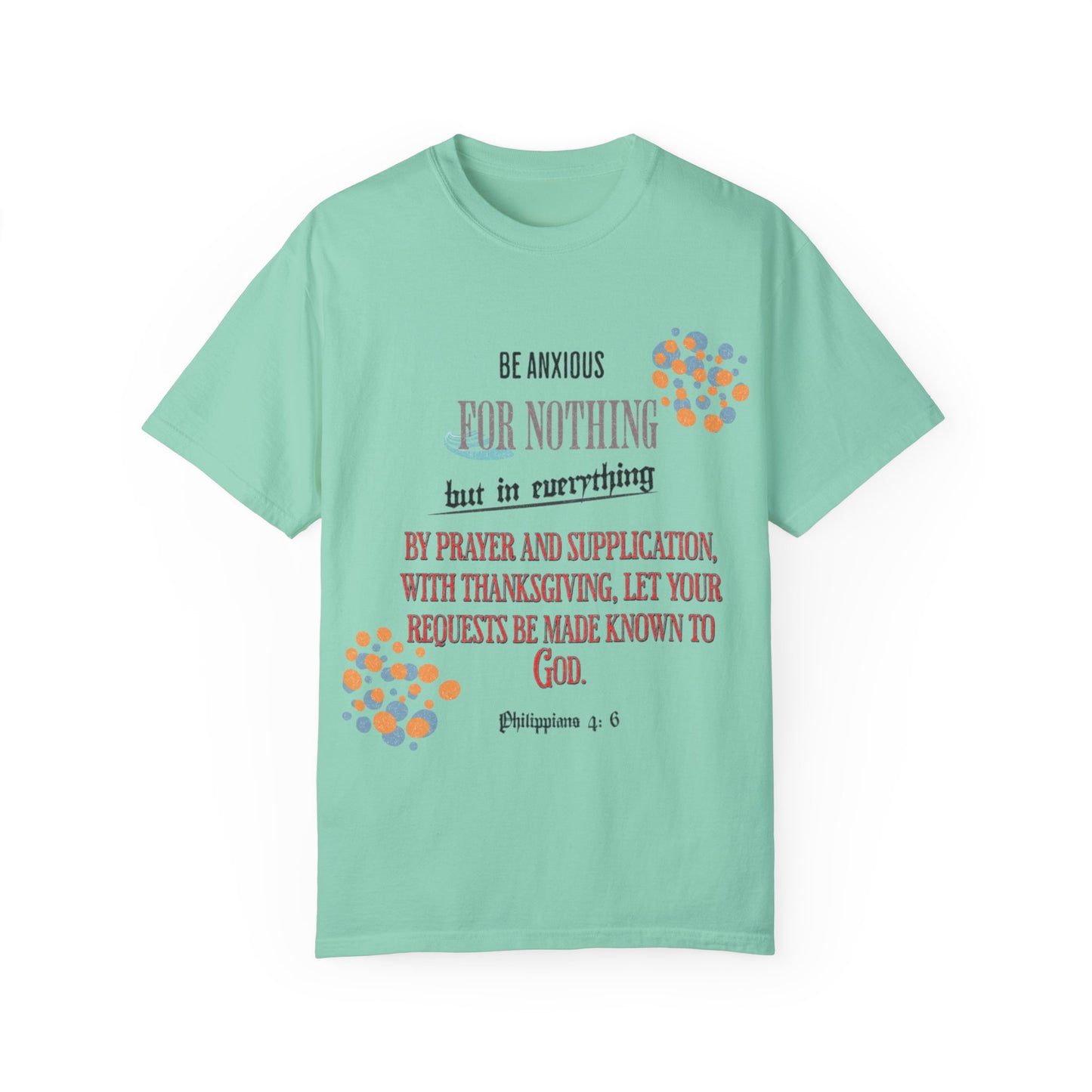 Philippians 4:6 Unisex T-shirt