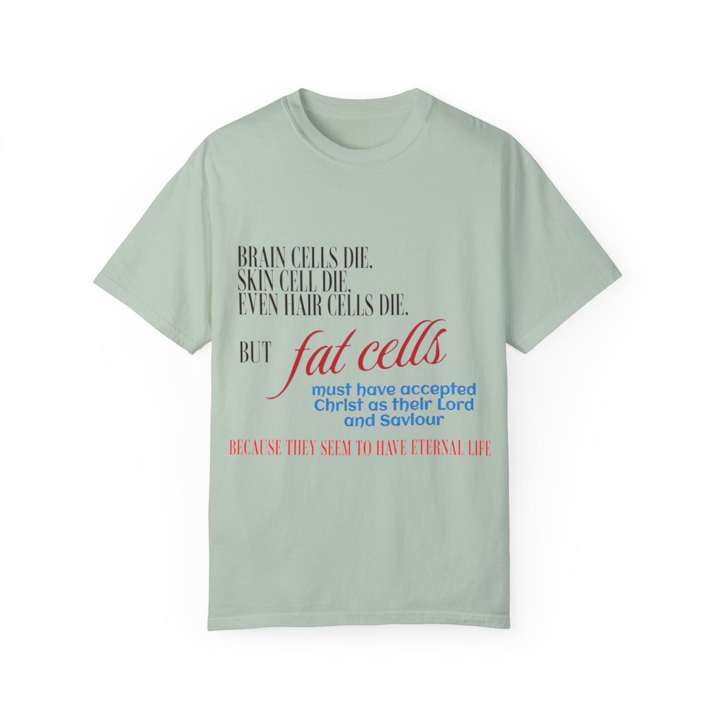 Fat Cells Unisex Tee