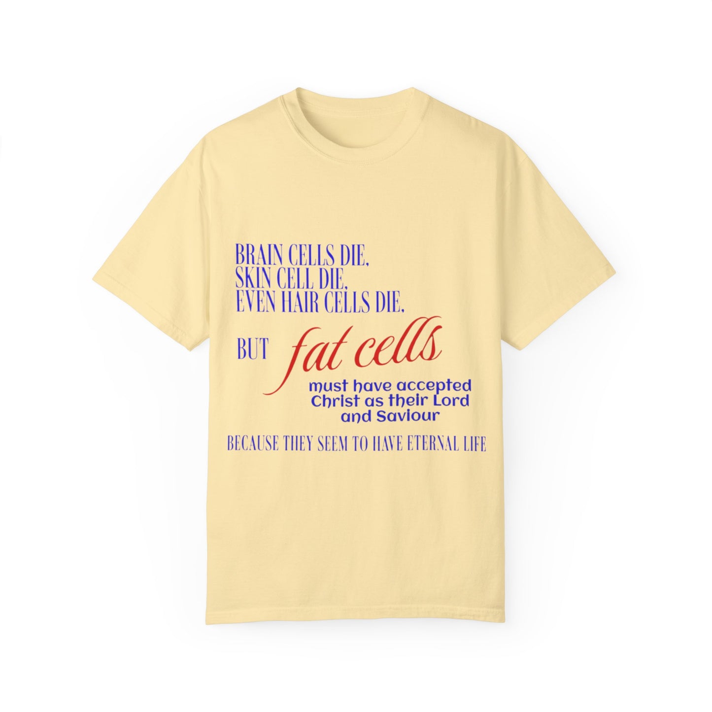 Fat Cells Unisex Tee