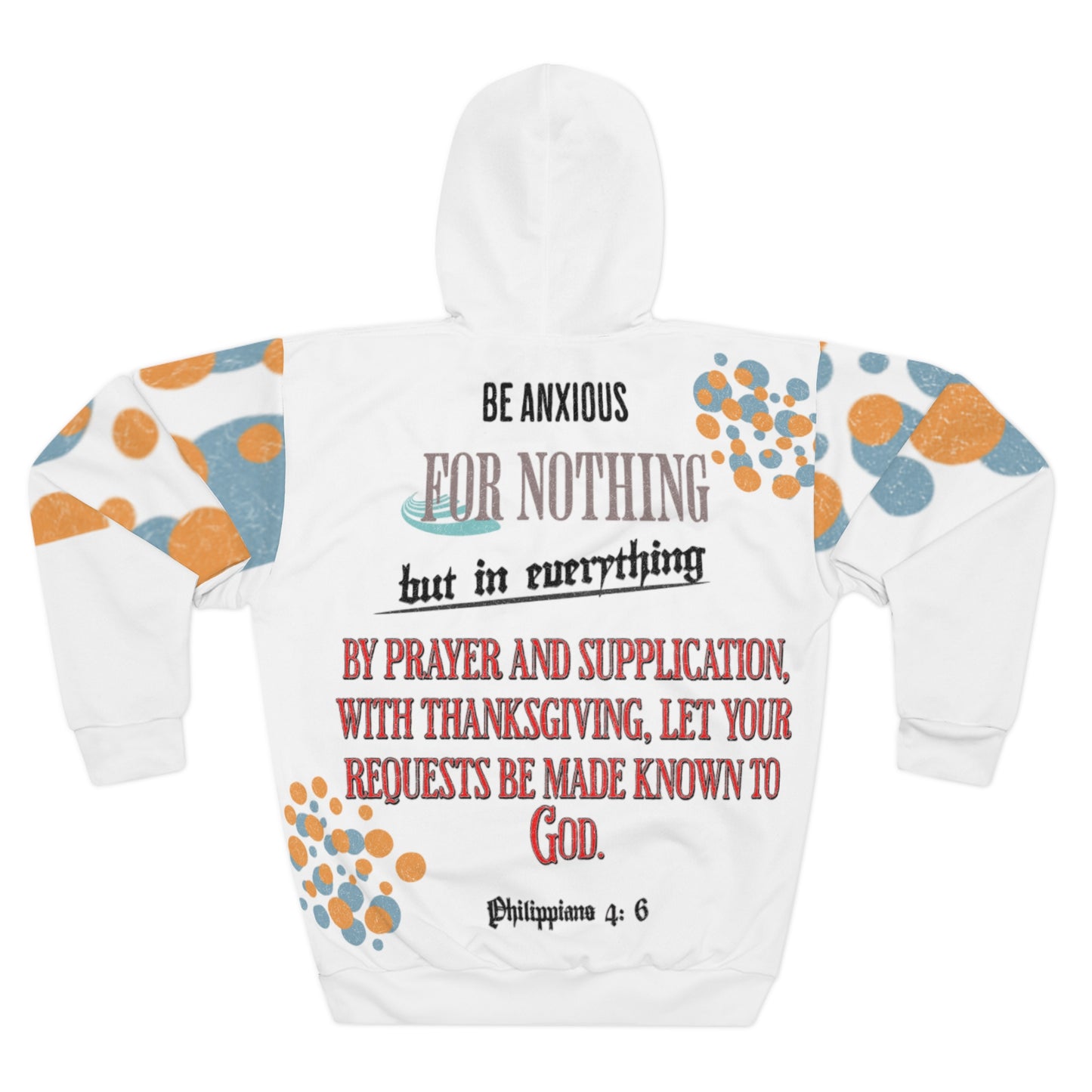 Philippians 4: 6 Unisex Pullover Hoodie (Unisex. All-Over- Print)