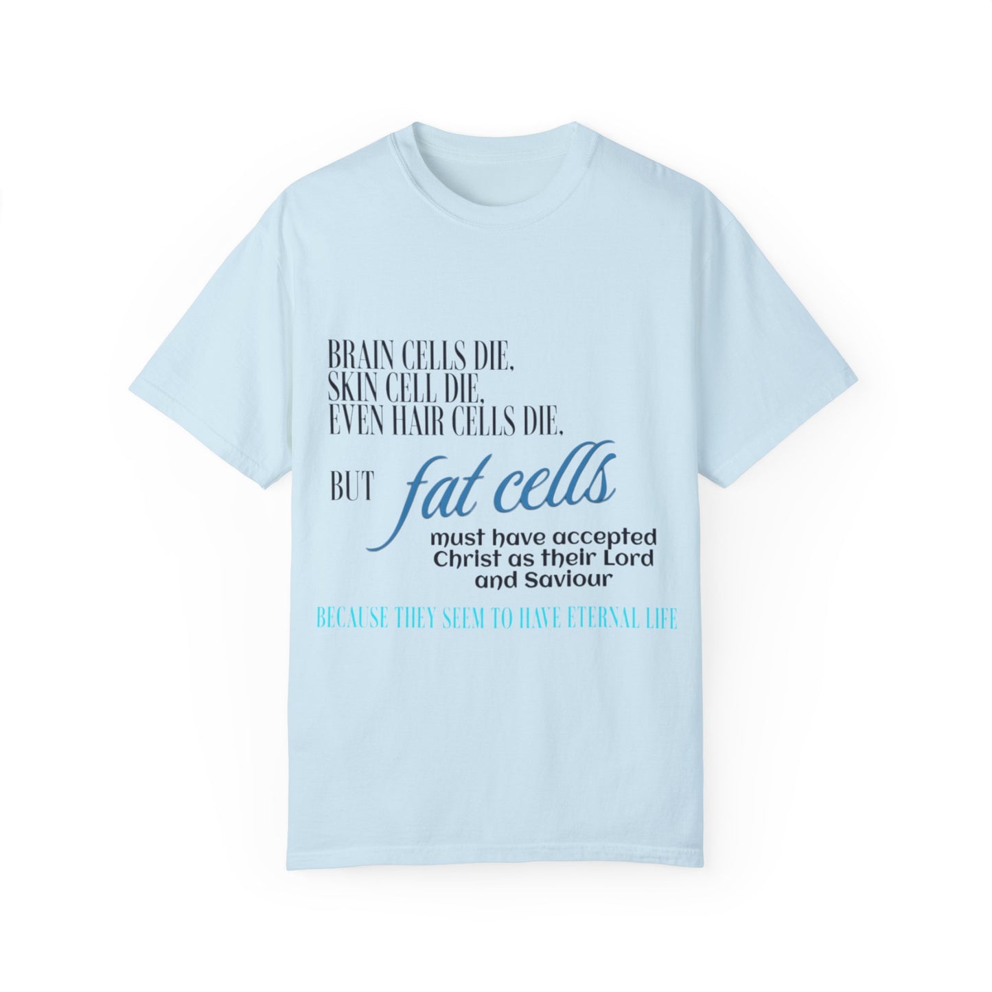 Fat Cells Unisex Tee