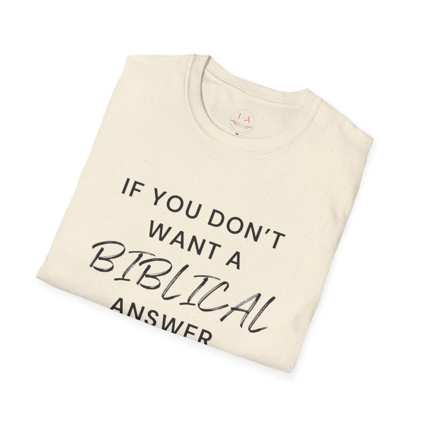 Biblical Answer Unisex Softstyle T-Shirt